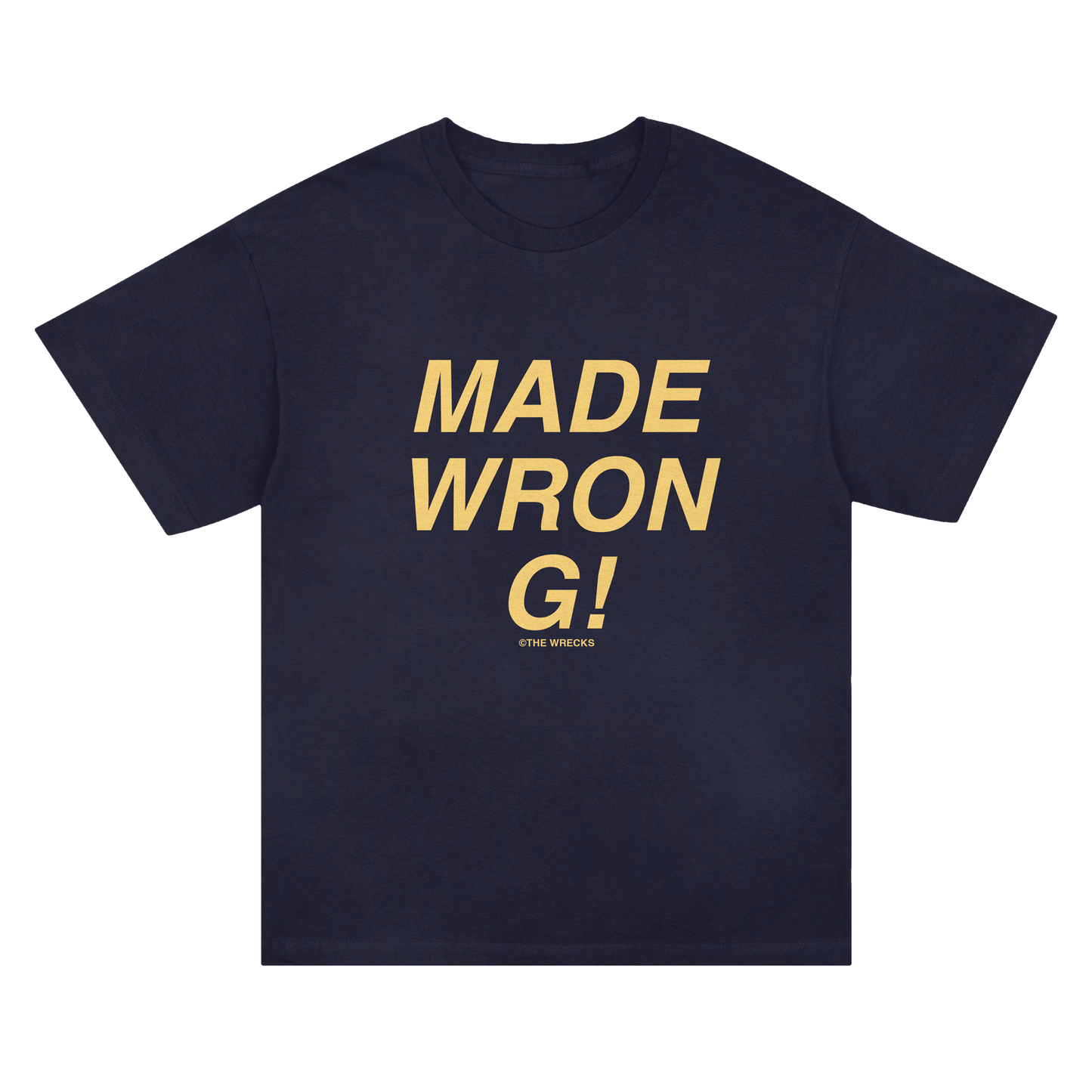 Made Wrong Tee