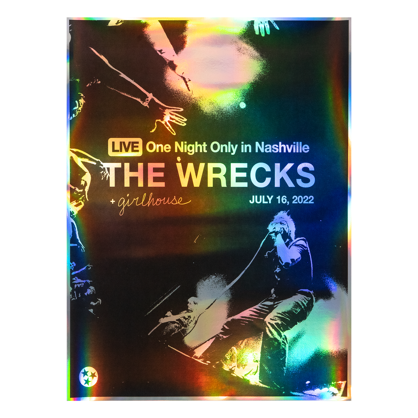 The Wrecks One Night Only The Wrecks Live In Nashville,TN 18" x 24" Holographic Poster